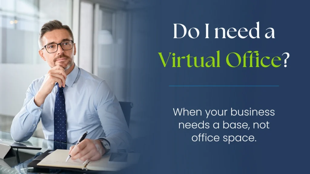 Business person pondering do I need a virtual office